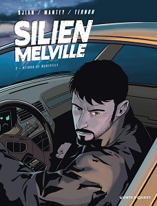 Silien Melville - Tome 2 - Retour De Manivelle