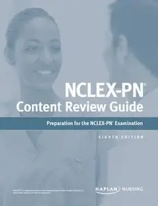 NCLEX-PN Content Review Guide: Preparation for the NCLEX-PN Examination (Kaplan Test Prep)