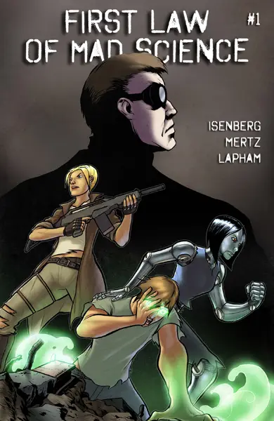 First Law of Mad Science 001 (2012)