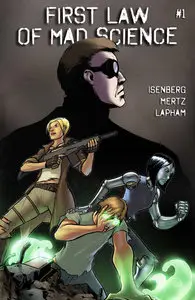 First Law of Mad Science 001 (2012)