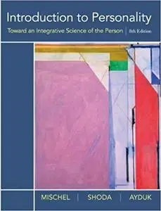 Introduction to Personality: Toward an Integrative Science of the Person