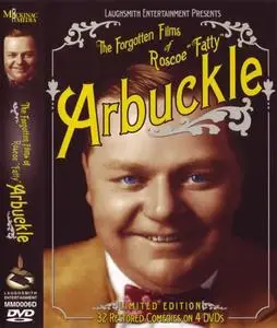 Forgotten Films Of Roscoe "Fatty" Arbuckle (1913-1932)