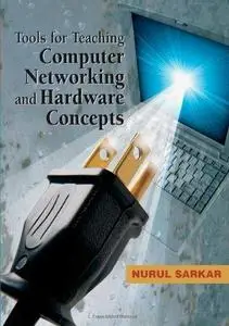 Tools for Teaching Computer Networking and Hardware Concepts (Repost)
