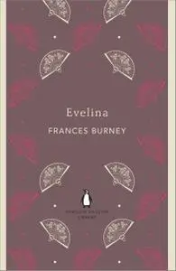 Evelina (The Penguin English Library)