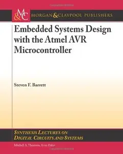 Embedded Systems Design with the Atmel AVR Microcontroller (Repost)