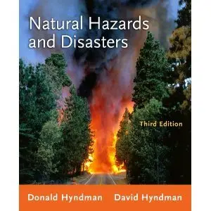 Natural Hazards and Disasters, 3rd Edition (repost)