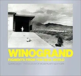 Winogrand: Figments from the Real World