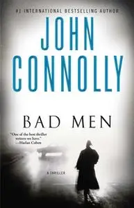 «Bad Men» by John Connolly