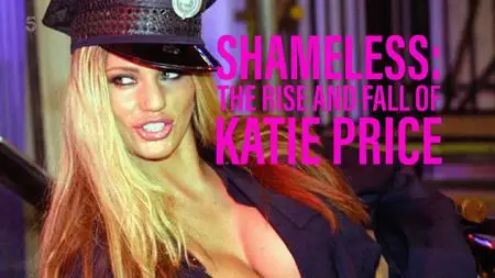 CH4 - Shameless: The Rise & Fall of Katie Price (2022)