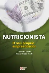 «Nutricionista» by Alexandre Conde, Simara Rufato Conde