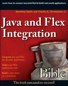 Java and Flex Integration Bible (Repost)
