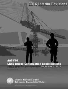 AASHTO LRFD Bridge Construction Specifications (3rd Edition)