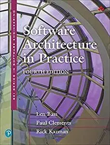 Software Architecture in Practice, 4th Edition