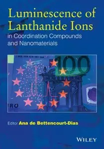 Luminescence of Lanthanide Ions in Coordination Compounds and Nanomaterials (repost)