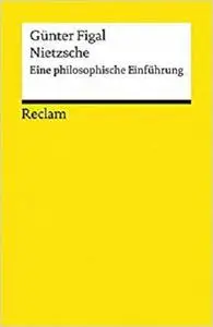 Nietzsche. Eine philosophische Einführung [Repost]