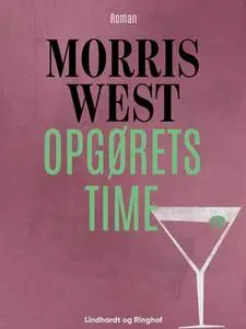 «Opgørets time» by Morris West