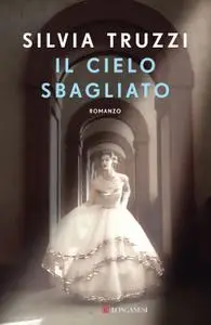 Silvia Truzzi - Il cielo sbagliato