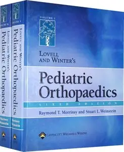 Lovell and Winter's Pediatric Orthopaedics (Sixth Edition) (repost)