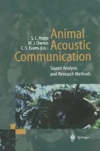Animal Acoustic Communication: Sound Analysis and Research Methods