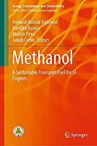 Methanol: A Sustainable Transport Fuel for SI Engines