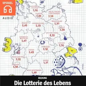 «Die Lotterie des Lebens» by DER SPIEGEL