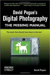 David Pogue - David Pogue's Digital Photography: The Missing Manual [Repost]