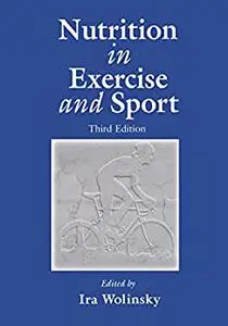 Nutrition in Exercise and Sport, Third Edition