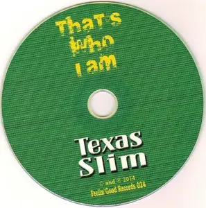 Texas Slim - That's Who I Am (2014)