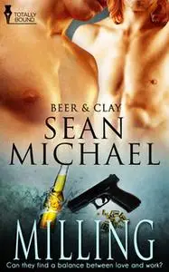 «Milling» by Sean Michael