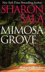 «Mimosa Grove» by Sharon Sala