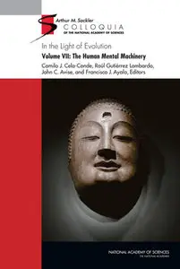 "The Human Mental Machinery" ed. by Camilo J. Cela-Conde, et al.