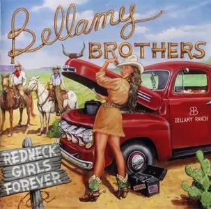 Bellamy Brothers - Redneck Girls Forever (2002)