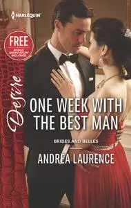 «One Week with the Best Man» by Andrea Laurence