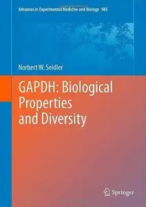 GAPDH: Biological Properties and Diversity (Repost)