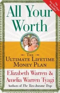 All Your Worth: The Ultimate Lifetime Money Plan (Repost)