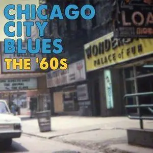 VA - Chicago City Blues The '60s (2016)