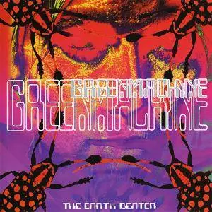 Greenmachine - The Earth Beater (1999)