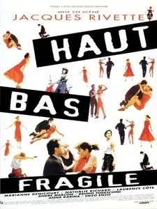 Haut bas fragile / Up, Down, Fragile - by Jacques Rivette (1995)