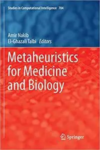 Metaheuristics for Medicine and Biology (Repost)