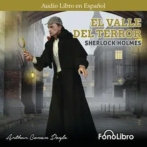 «El Valle del Terror» by Arthur Conan Doyle