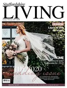 Staffordshire Living - January-February 2020