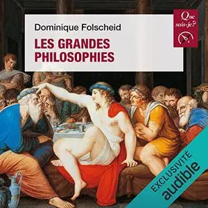 Dominique Folscheid, "Les grandes philosophies"