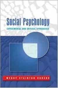 Social Psychology: Experimental and Critical Approaches (Repost)