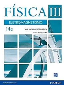 Física III, Sears e Zemansky: eletromagnetismo