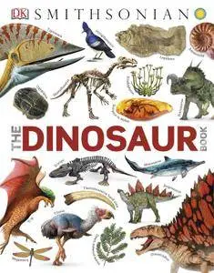 Smithsonian: The Dinosaur Book (Dk Smithsonian)