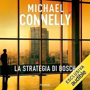 «La strategia di Bosch» by Michael Connelly