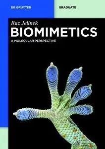 Biomimetics: A Molecular Perspective (repost)