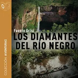 «Los diamantes del río negro» by Fausto Grisi