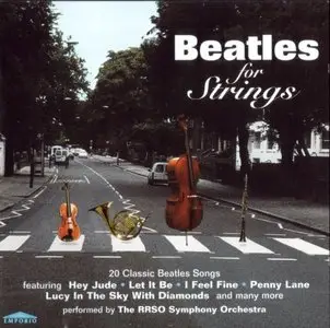 The RRSO Symphony Orchestra - Beatles For Strings (1996)