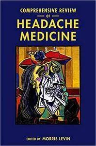 Comprehensive Review of Headache Medicine (Repost)